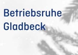 Betriebsruhe Gladbeck 18/19